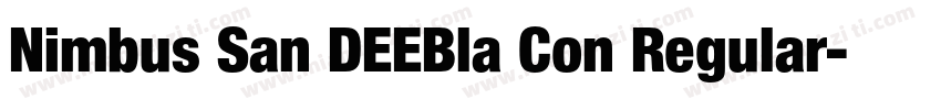 Nimbus San DEEBla Con Regular字体转换